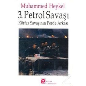 3. Petrol Savaşı Körfez Savaşının Perde Arkası - Muhammed Hasaneyn Heykel