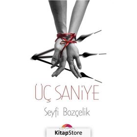 3 Saniye - Seyfi Bozçelik