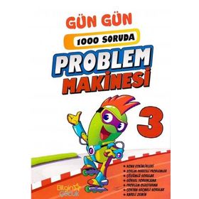 3. Sınıf 1000 Soruda Problem Makinesi-Bilgin Çocuk Yayınları