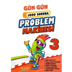 3. Sınıf 1000 Soruda Problem Makinesi-Bilgin Çocuk Yayınları