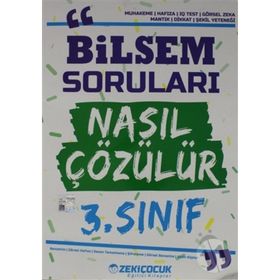 3. Sınıf Bilsem Soruları Nasıl Çözülür - Zeki Çocuk Yayınları