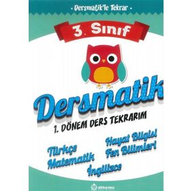3. Sınıf Dersmatik 1. Dönem Ders Tekrarım - Atlı Karınca Yayınları