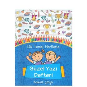 3.Sınıf Dik Temel Harflerle Güzel Yazı Defteri Kılavuz Çizgili - Kolektif