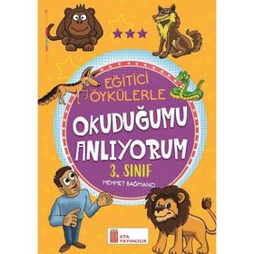 3.Sınıf Eğitici Öykülerle Okuduğumu Anlıyorum-Ata Yayıncılık