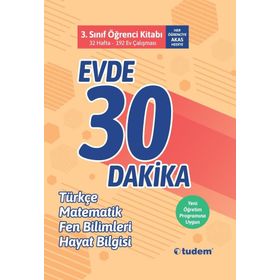 3. Sınıf Evde 30 Dakika Türkçe Matematik Fen Bilimleri Hayat Bilgisi Soru Ev Çalışması-Tudem Yayınları