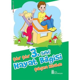 3. Sınıf Hayat Bilgisi Çıtır Çıtır Çalışma Kitabım Ata Yayıncılık
