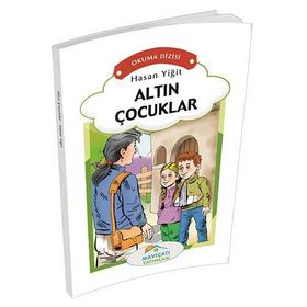 3. Sınıf Okuma Dizisi - Altın Çocuklar - Maviçatı Yayınları