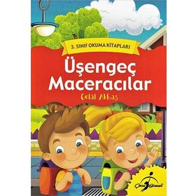 3. Sınıf Okuma Kitapları Üşengeç Maceracılar