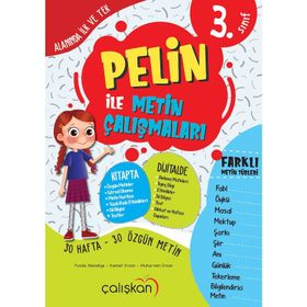 3, Sınıf Pelin İle Metin Çalışmaları-Çalışkan Yayınları