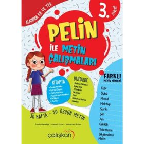 3, Sınıf Pelin İle Metin Çalışmaları-Çalışkan Yayınları