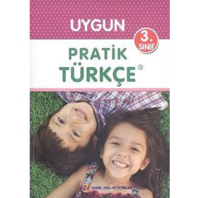 3. Sınıf Pratik Türkçe - Sadık Uygun Ayşen Gençay Müfide Özgüller Deniz Dağlı