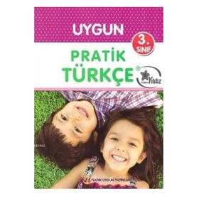 3. Sınıf Pratik Türkçe - Sadık Uygun Ayşen Gençay Müfide Özgüller Deniz Dağlı