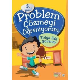 3. Sınıf Problem Çözmeyi Öğreniyorum - Tolga Efe Güvener