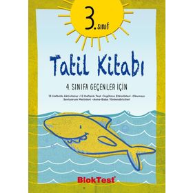 3. Sınıf Tatil Kitabı 4. Sınıfa Geçenler İçin Yaz Tatil Kitabı Tudem Bloktest