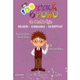 3. Sınıflar İçin 103 Zeka Oyunu Bilsem - Kanguru - Olimpiyat Kitabı - Baki Yerli Ali Can Güllü halil ibrahim akcetin