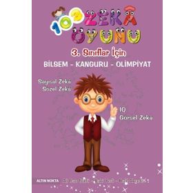 3. Sınıflar İçin 103 Zeka Oyunu Bilsem - Kanguru - Olimpiyat Kitabı - Baki Yerli Ali Can Güllü halil ibrahim akcetin
