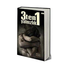 3 Ten 1 Yalnızlık - Hüseyin Yıldız