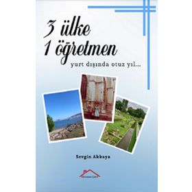 3 Ülke 1 Öğretmen - Sevgin Akkaya