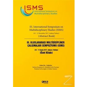 3. Uluslararası Multidisipliner Çalışmaları Sempozyumu (ISMS) - Kolektif