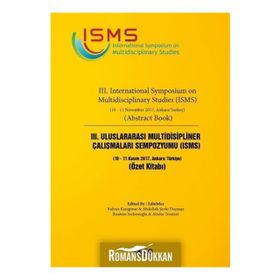 3. Uluslararası Multidisipliner Çalışmaları Sempozyumu (ISMS) - Kolektif