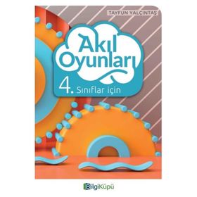 3. ve 4. Sınıflar İçin Akıl Oyunları - Tayfun Yalçıntaş