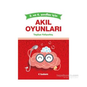 3. ve 4. Sınıflar İçin Akıl Oyunları - Tayfun Yalçıntaş