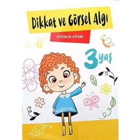 3 Yaş Dikkat ve Görsel Algı Etkinlik Kitabı - Keskin Color