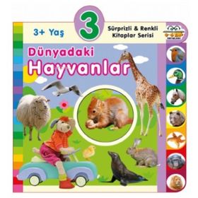 3+ Yaş Dünyadaki Hayvanlar - Sürprizli ve Renkli Kitaplar Serisi - 0-6 Yaş Yayınları