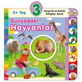 3+ Yaş Dünyadaki Hayvanlar - Sürprizli ve Renkli Kitaplar Serisi - 0-6 Yaş Yayınları