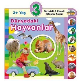 3+ Yaş Dünyadaki Hayvanlar - Sürprizli ve Renkli Kitaplar Serisi - 0-6 Yaş Yayınları