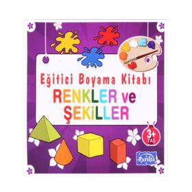 +3 Yaş Eğitici Boyama Kitabı Renkler ve Şekiller