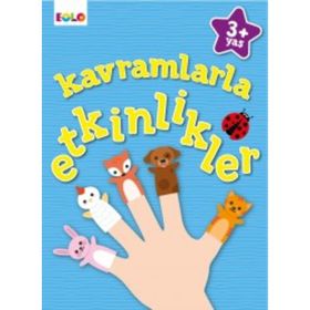 3+ Yaş Kavramlarla Etkinlikler / Figen Tığcı / Eolo Yayıncılık