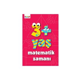 3+ Yaş Matematik Zamanı-Figen Tığcı-Eolo Yayıncılık