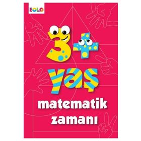 3+ Yaş Matematik Zamanı-Figen Tığcı-Eolo Yayıncılık