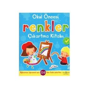 +3 Yaş Okul Öncesi Renkler Çıkartma Kitabı-İş Bankası Yayınları