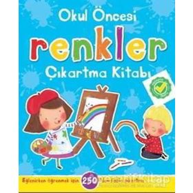 +3 Yaş Okul Öncesi Renkler Çıkartma Kitabı-İş Bankası Yayınları