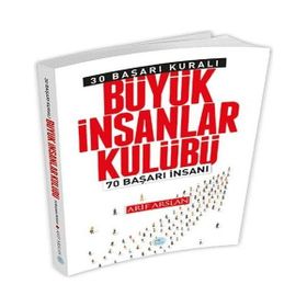 30 Başarı Kuralı - Büyük İnsanlar Kulübü - Maviçatı Yayınları