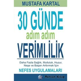 30 Günde Adım Adım Verimlilik - Mustafa Kartal