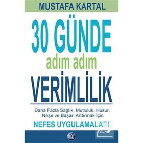 30 Günde Adım Adım Verimlilik - Mustafa Kartal