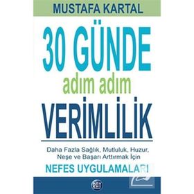 30 Günde Adım Adım Verimlilik - Mustafa Kartal