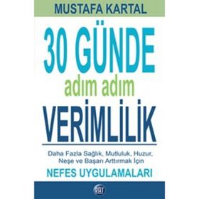 30 Günde Adım Adım Verimlilik - Mustafa Kartal