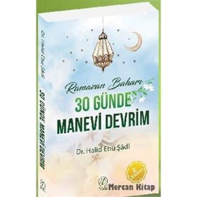 30 Günde Manevi Devrim - Halid Ebu Şadi