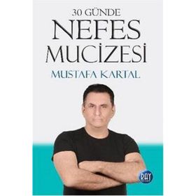 30 Günde Nefes Mucizesi - Mustafa Kartal