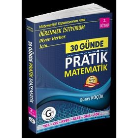 30 Günde Pratik Matematik 2. Kitap - Güray Küçük