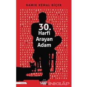 30. Harfi Arayan Adam - Namık Kemal Biçer