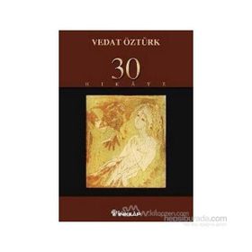 30 Hikaye - Vedat Öztürk