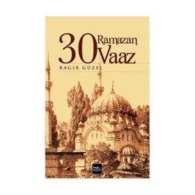 30 Ramazan 30 Vaaz - Ragıp Güzel