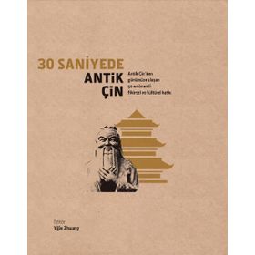 30 Saniyede Antik Çin - Kolektif