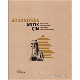 30 Saniyede Antik Çin - Kolektif