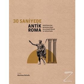 30 Saniyede Antik Roma - Matthew Nicholson